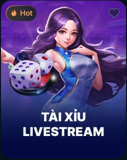 Tải xỉu livestream